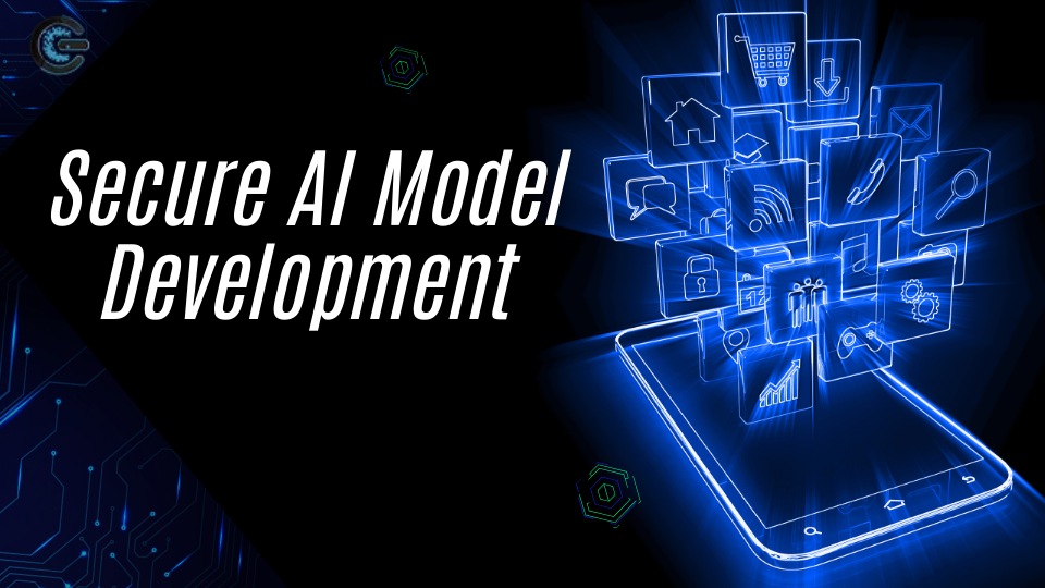 Secure AI model development